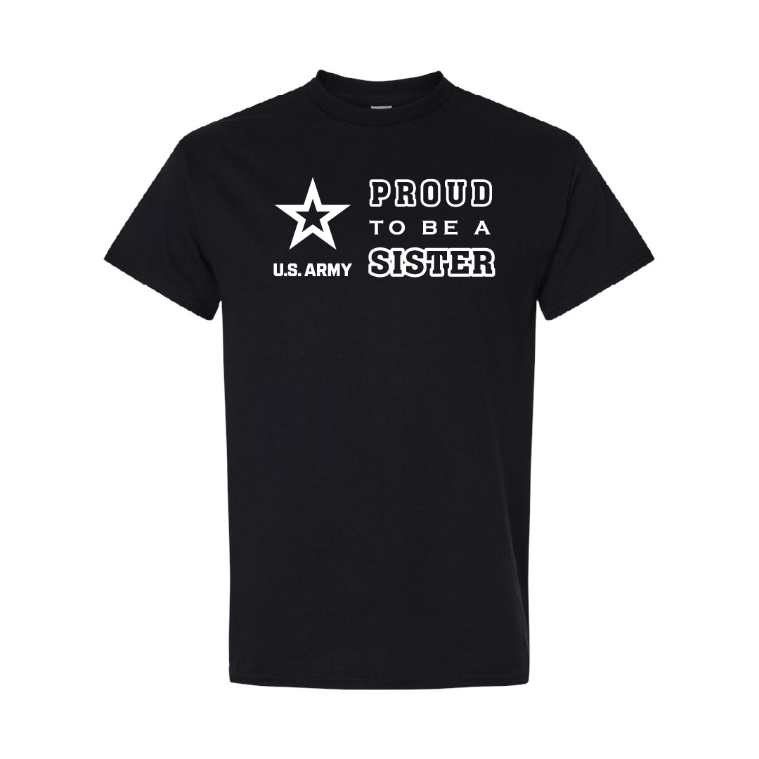 Military Cotton T-Shirt - Proud to Be Army Sister