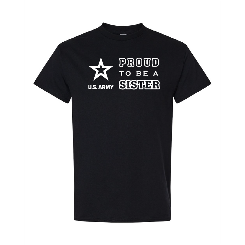 Military Cotton T-Shirt - Proud to Be Army Sister